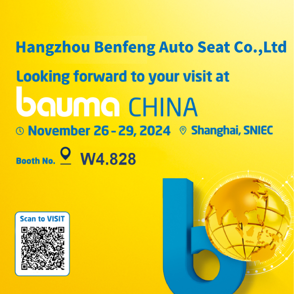 Benfeng Seats Will Attend bauma CHINA 2024 (Nov. 26~29, 2024)